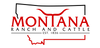 Montana Ranch and Cattle Company